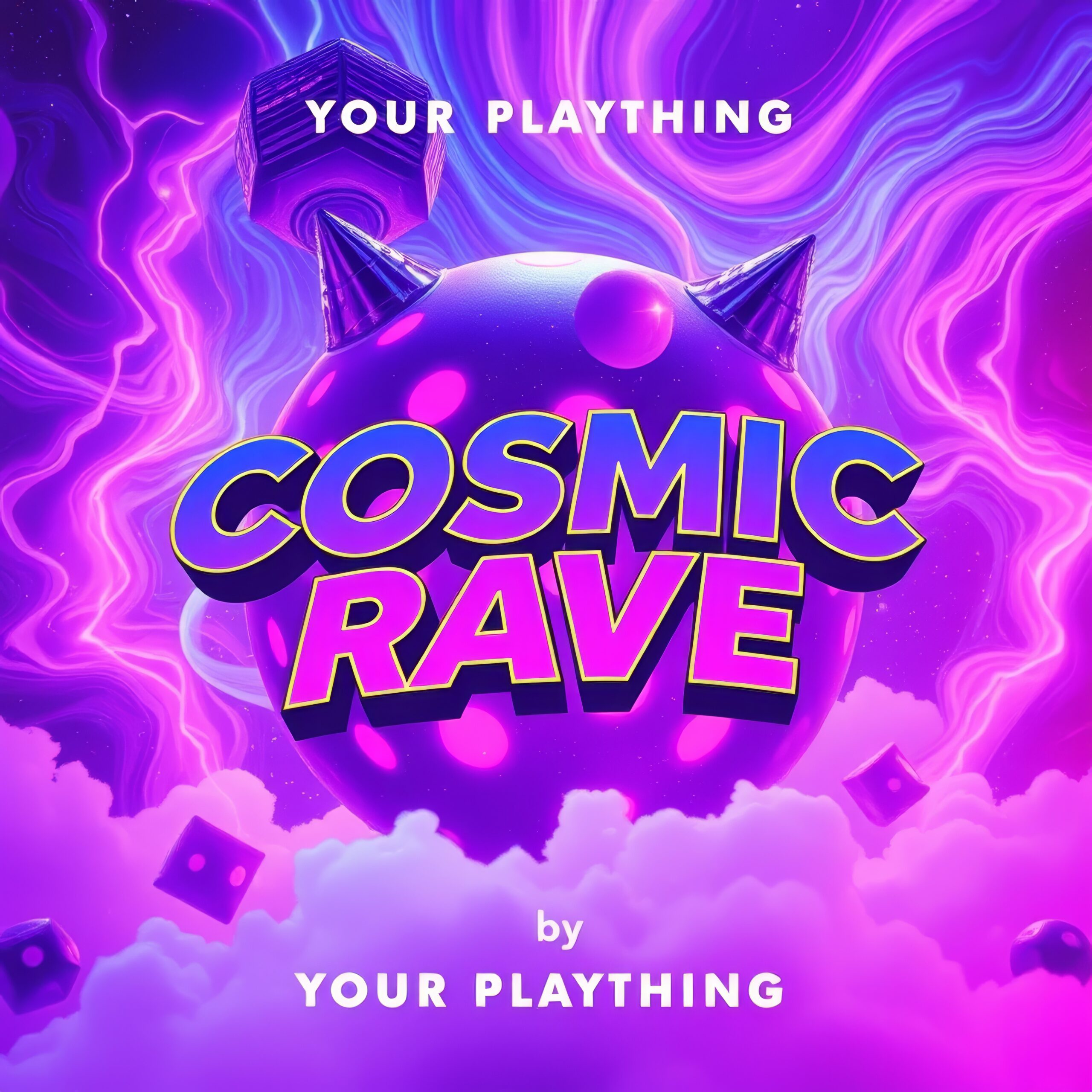 Cosmic Rave by Your Plaything
