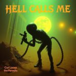 Cut Loose the Parasite by Hell Calls Me
