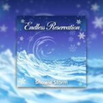 Endless Reservation by Snowie Storm