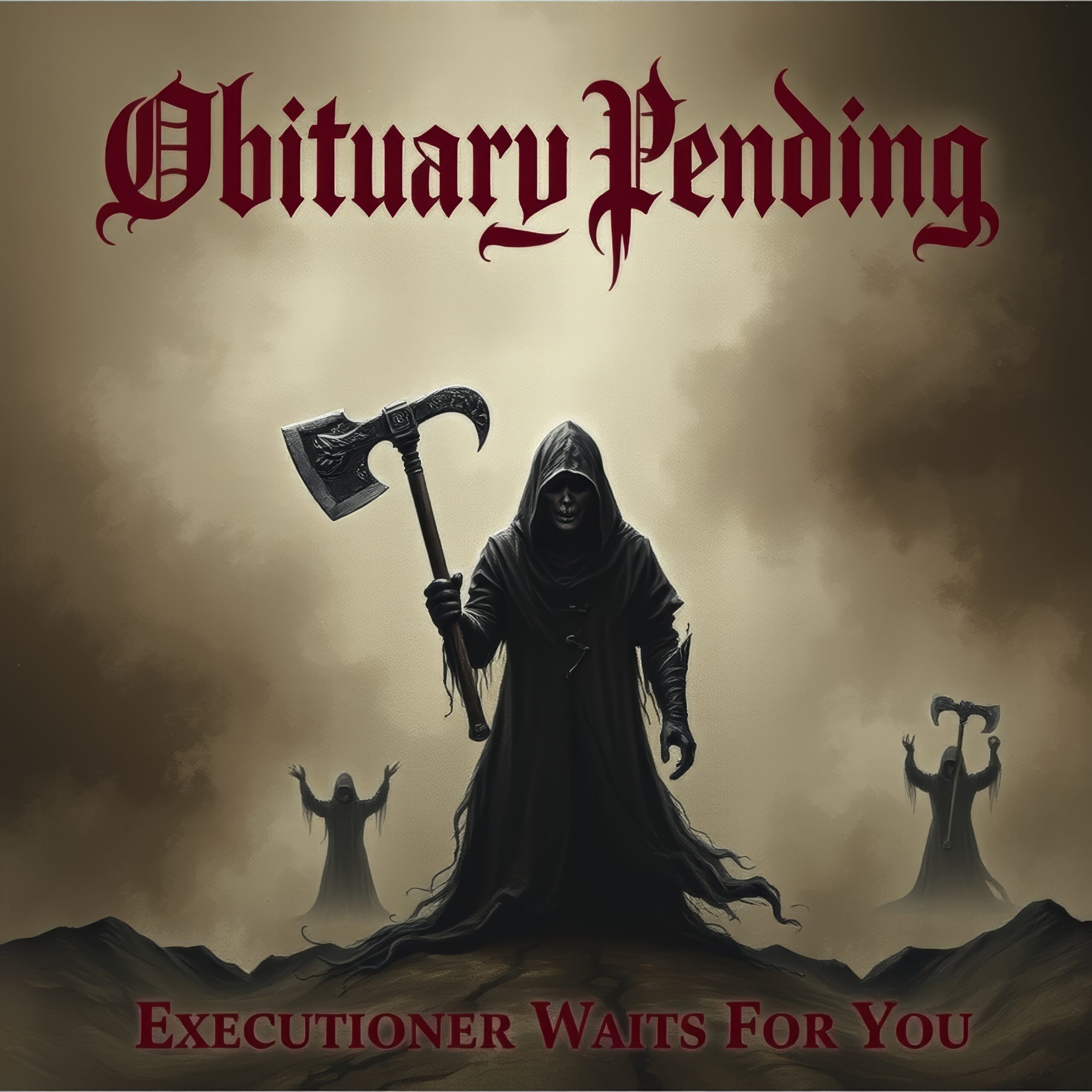 Executioner Waits For You by Obituary Pending