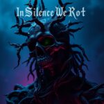 In Silence, We Rot by Obituary Pending