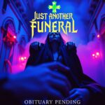 Just Another Funeral by Obituary Pending