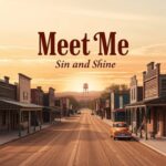 Meet Me by Sin and Shine