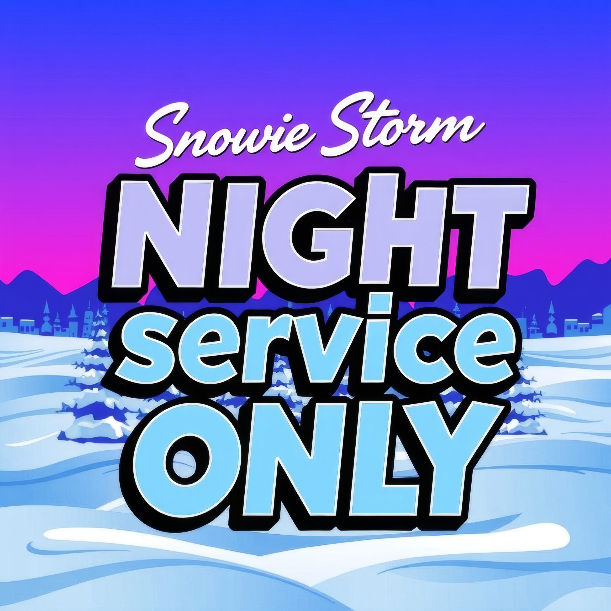 Night Service Only by Snowie Storm