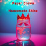 Paper Crown by Homemade Shine