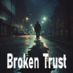Broken Trust by Dead Air Syndicate
