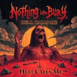 Nothing Left to Bury by Hell Calls Me