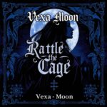 Rattle the Cage by Vexa Moon