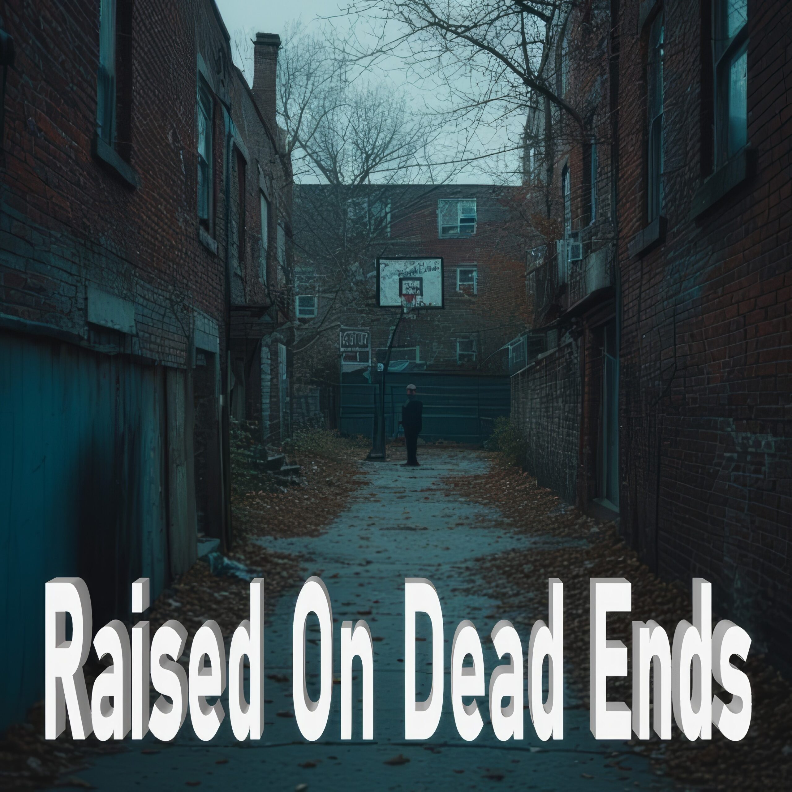 Raised on Dead Ends by Dead Air Syndicate