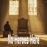 No Heroes Here by Dead Air Syndicate