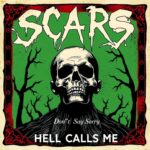 Scars Don’t Say Sorry by Hell Calls Me