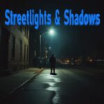 Streetlights & Shadows by Dead Air Syndicate