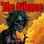 The Silence After You Screamed by Hell Calls Me