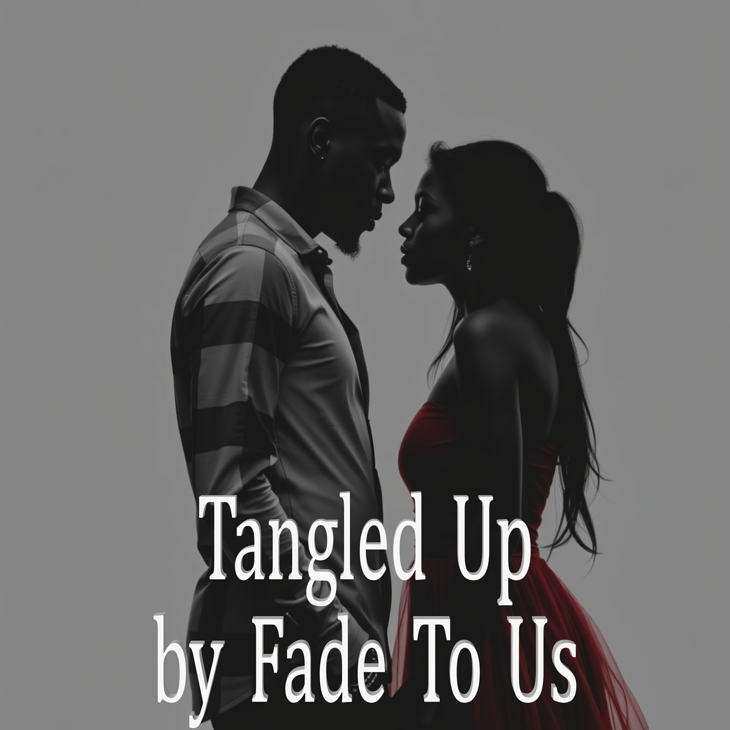 Tangled Up by Fade to Us