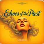 Echoes of the Past by Girard