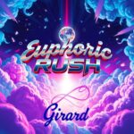 Euphoric Rush by Girard