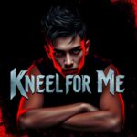 Kneel for Me by Girard