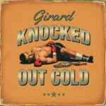 Knocked Out Cold by Girard