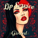 Lip Service by Girard