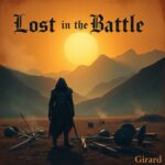 Lost in the Battle by Girard