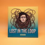 Lost in the Loop by Girard