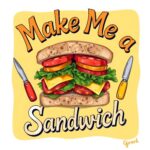 Make Me a Sandwich by Girard