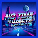 No Time to Waste by Girard