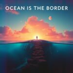 Ocean Is the Border by Girard