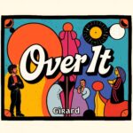 Over It by Girard