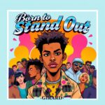 Born to Stand Out by Girard