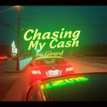 Chasing My Cash by Girard