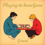 Playing the Same Game by Girard