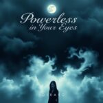 Powerless in Your Eyes by Girard