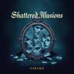 Shattered Illusions by Girard