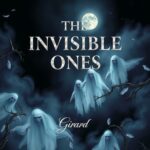 The Invisible Ones by Girard