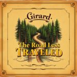 The Road Less Traveled by Girard