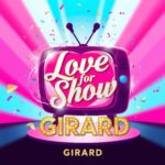 Love for Show by Girard