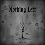 Nothing Left by Girard