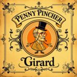Penny Pincher by Girard